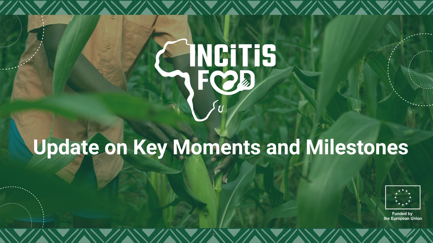 Inside INCiTiS-FOOD: Updates and Achievements from Last Three Months