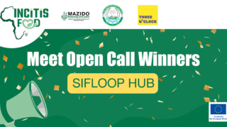 Meet INCiTiS-FOOD Open Call Winners: Spotlight on SIFLOOP Hub